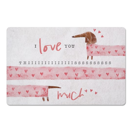 Love You This Much Dog Heart 27" x 18" Floor Mat